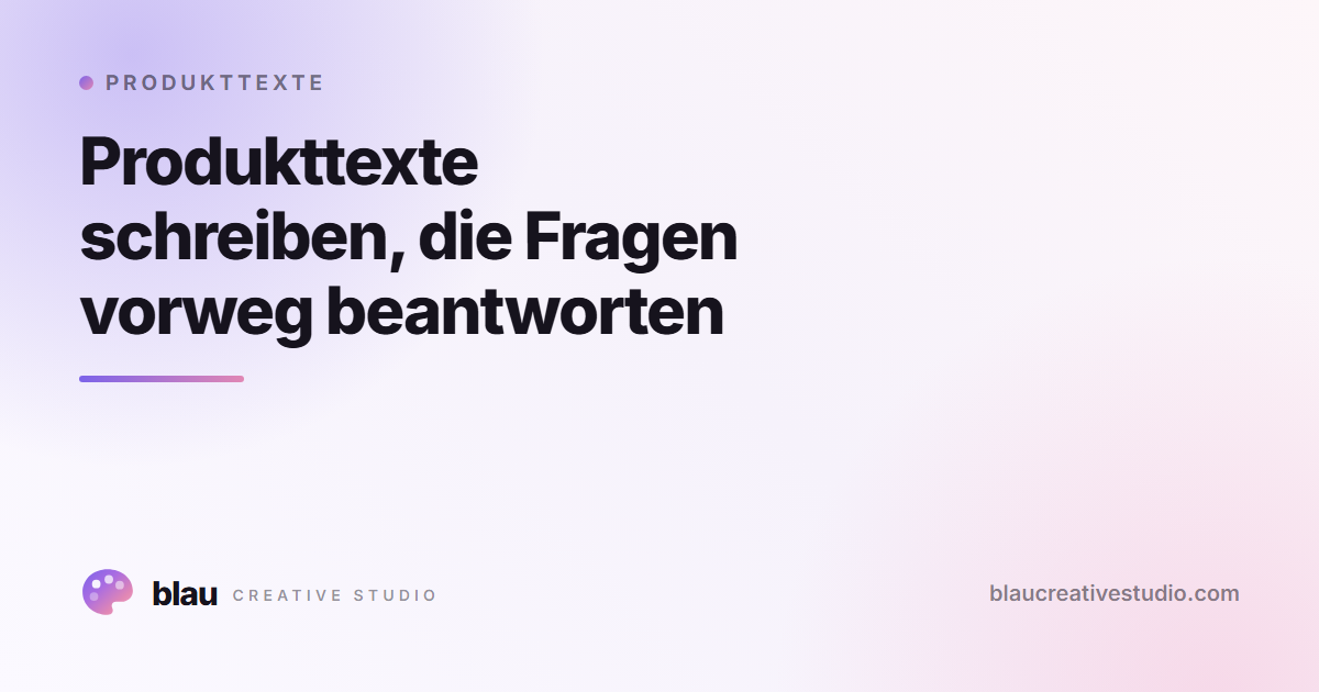 Produkttexte schreiben, die Fragen vorweg beantworten